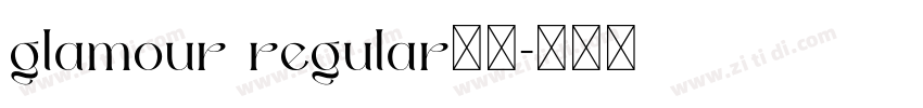 glamour regular字体字体转换